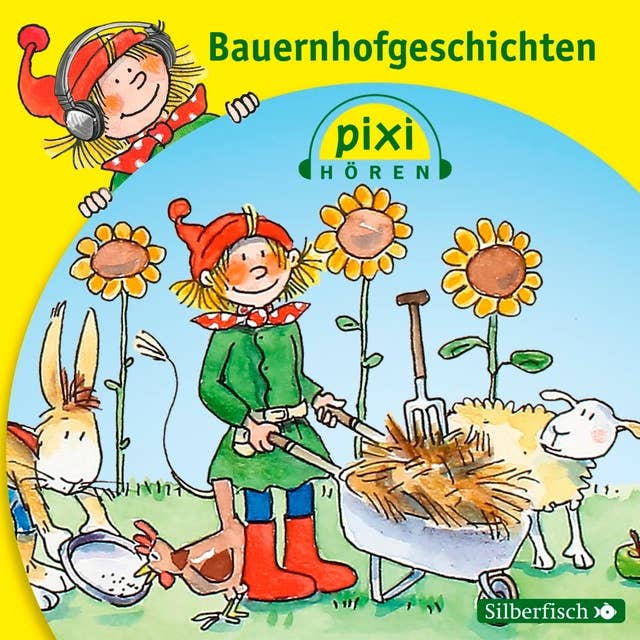 Pixi Hören: Bauernhofgeschichten