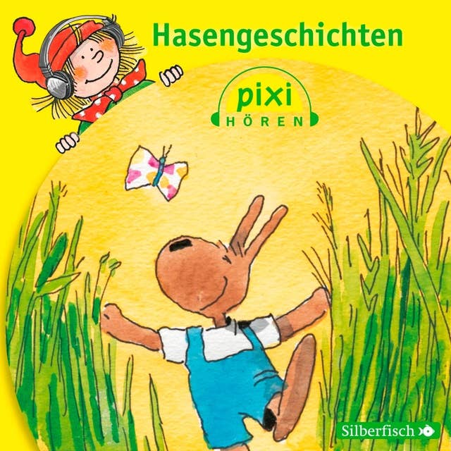 Pixi Hören: Pixi Hören. Hasengeschichten