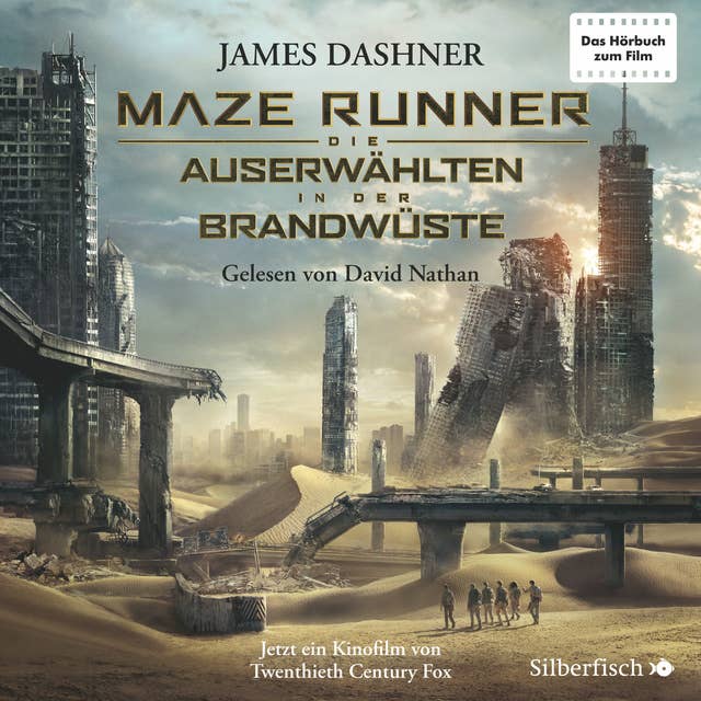 Cover for Die Auserwählten - Maze Runner 2: Maze Runner: Die Auserwählten - In der Brandwüste