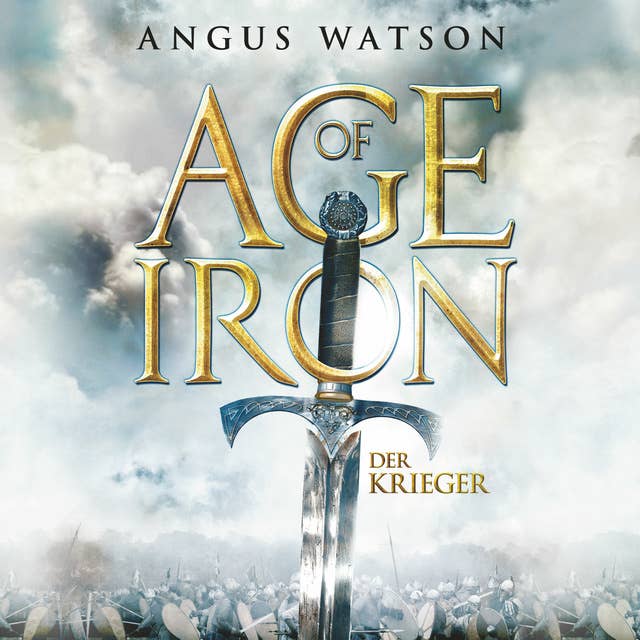 Age of Iron 1: Der Krieger