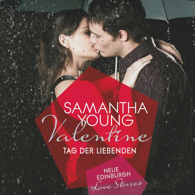 Valentine (Edinburgh Love Stories): Tag der Liebenden