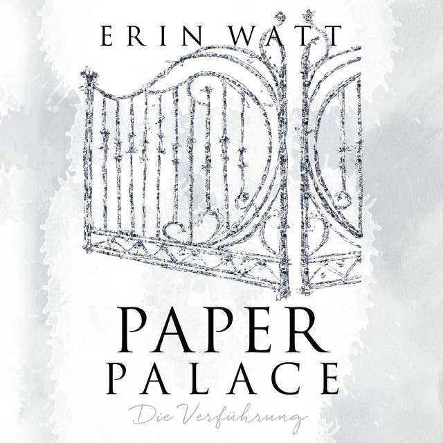 Paper Palace (Paper-Reihe 3): Die Verführung