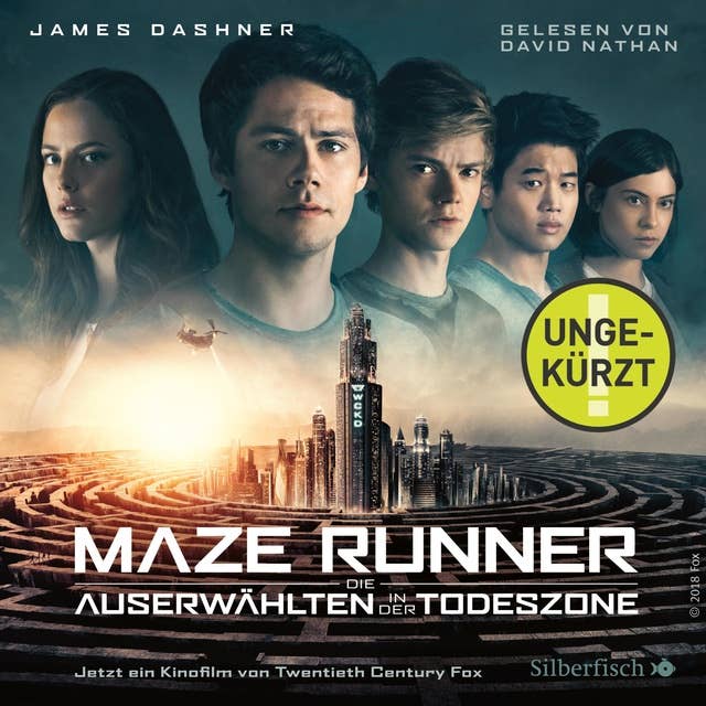 Cover for Die Auserwählten - Maze Runner 3: Maze Runner: Die Auserwählten - In der Todeszone
