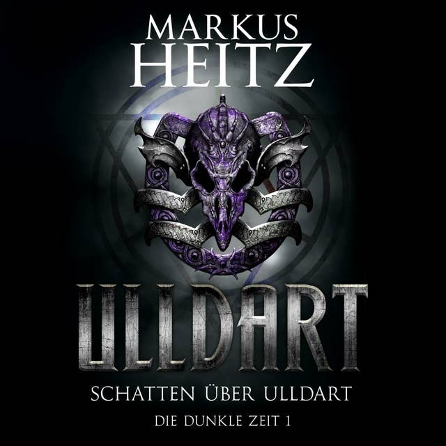 Schatten über Ulldart (Ulldart 1): Die Dunkle Zeit 1 