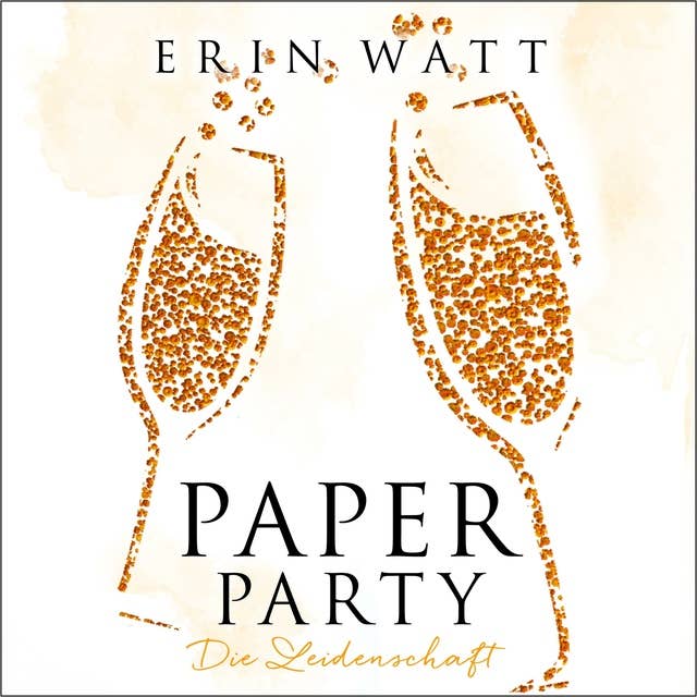 Cover for Paper Party (Paper-Reihe): Die Leidenschaft