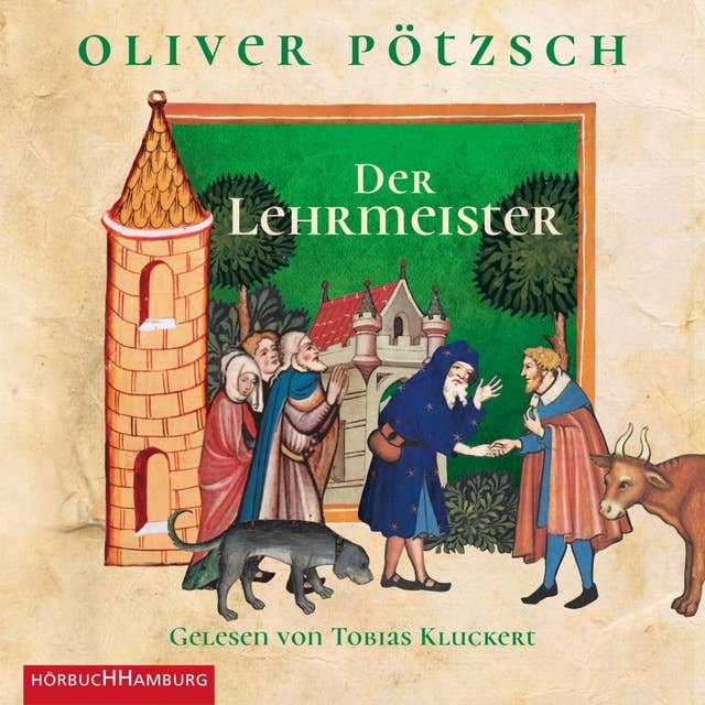 Der Lehrmeister (Faustus-Serie 2): Die Geschichte des Johann Georg Faustus II
