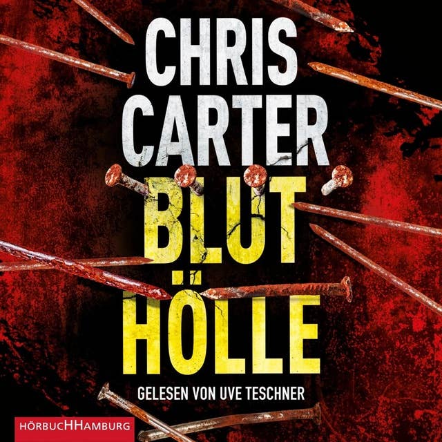 Bluthölle (Ein Hunter-und-Garcia-Thriller 11)