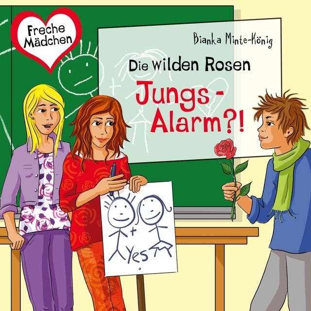 Cover for Freche Mädchen: Die Wilden Rosen: Jungs-Alarm?!