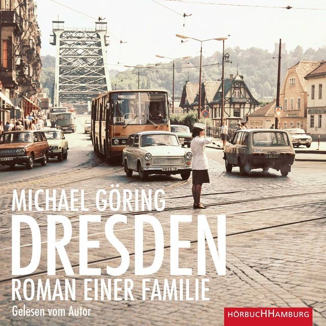 Dresden: Roman einer Familie
