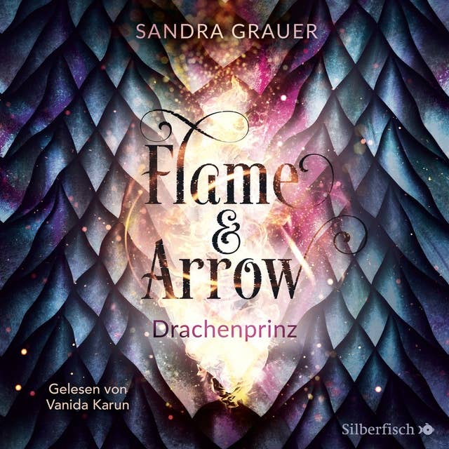 Flame & Arrow: Drachenprinz