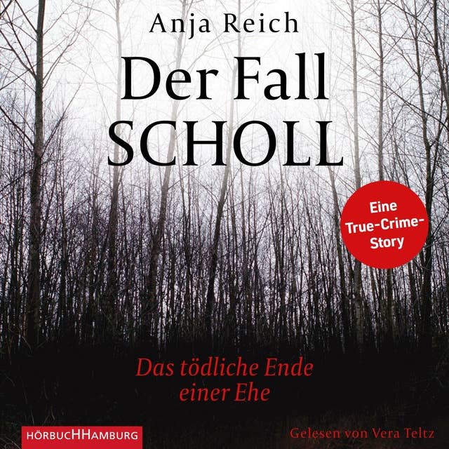 Der Fall Scholl: Das tödliche Ende einer Ehe – eine True-Crime-Story