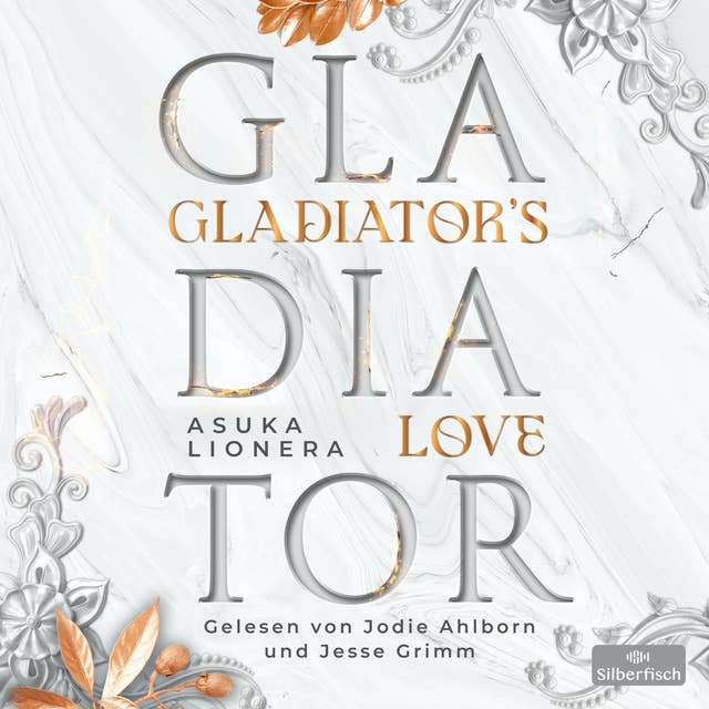 Gladiator's Love: Vom Feuer gezeichnet 