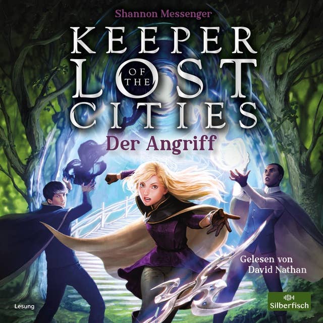 Keeper of the Lost Cities - Der Angriff (Keeper of the Lost Cities 7)