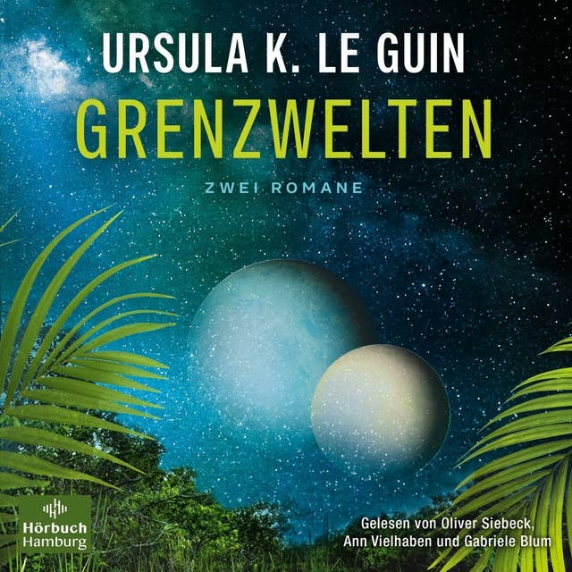 Grenzwelten: Zwei Romane