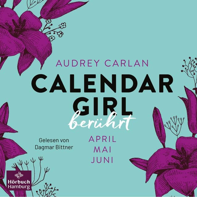 Calendar Girl – Berührt: April/Mai/Juni