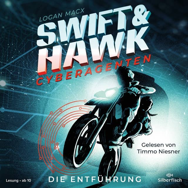 Swift & Hawk, Cyberagenten 1: Die Entführung