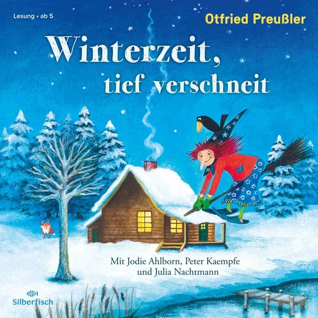 Winterzeit, tief verschneit: Wintergeschichten von Hexe, Hörbe, Wassermann und vielen anderen Preußler-Figuren