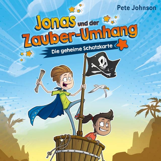 Cover for Jonas und der Zauber-Umhang – Die geheime Schatzkarte (Jonas und der Zauber-Umhang 2)