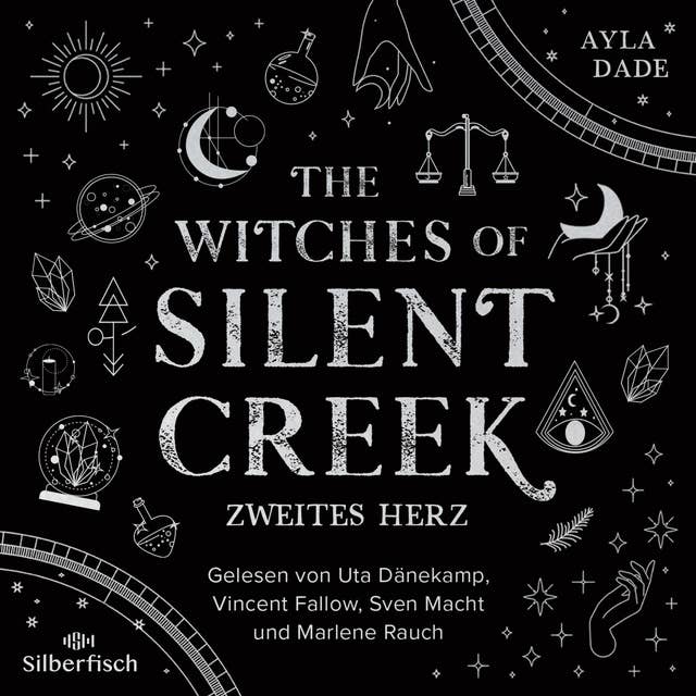 The Witches of Silent Creek 2: Zweites Herz