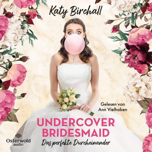 Undercover Bridesmaid – Das perfekte Durcheinander