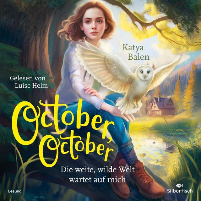 October, October: Die weite, wilde Welt wartet auf mich