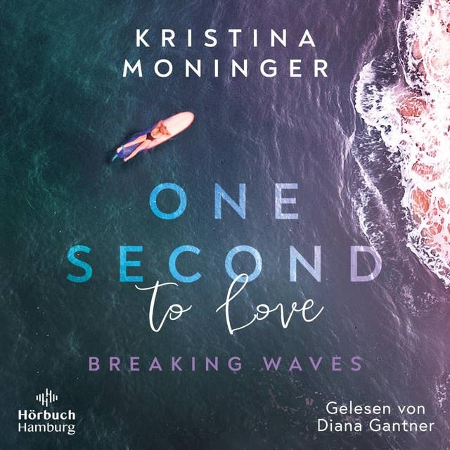 One Second to Love (Breaking Waves 1): Breaking Waves 