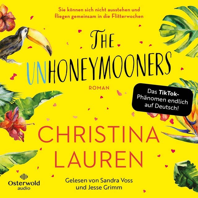 The Unhoneymooners – Sie können sich nicht ausstehen und fliegen gemeinsam in die Flitterwochen by Christina Lauren