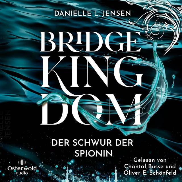 Bridge Kingdom – Der Schwur der Spionin (Bridge Kingdom 1)
