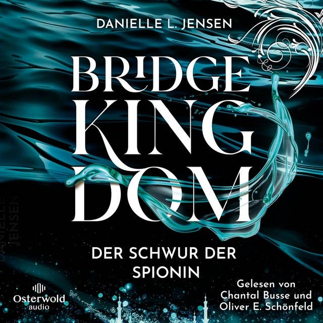 Bridge Kingdom – Der Schwur der Spionin (Bridge Kingdom 1) 