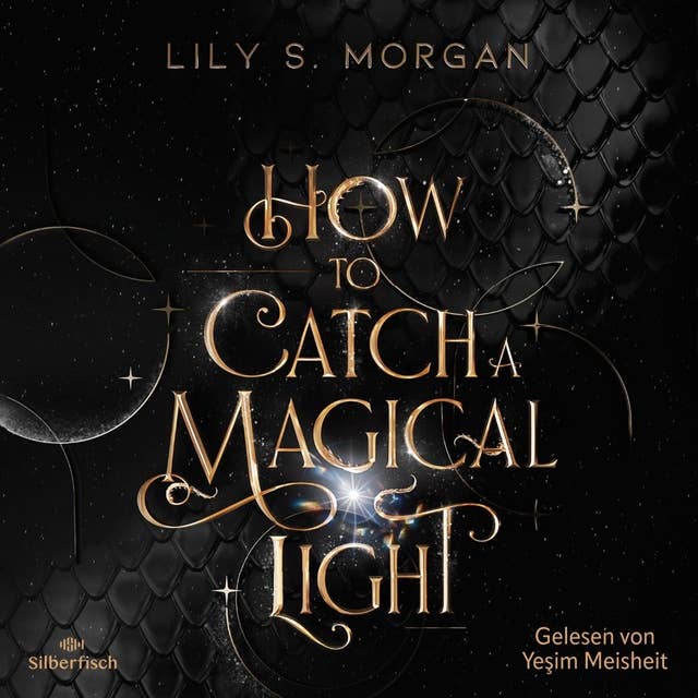 Magics 1: How to catch a magical Light