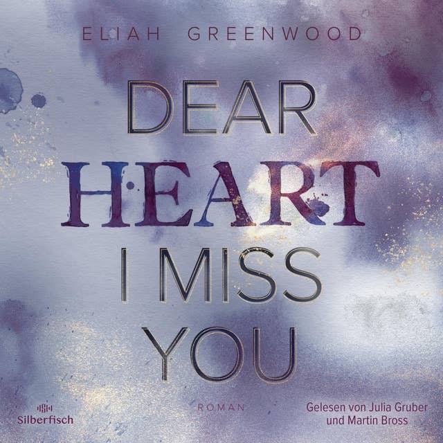 Easton High 3: Dear Heart I Miss You by Eliah Greenwood