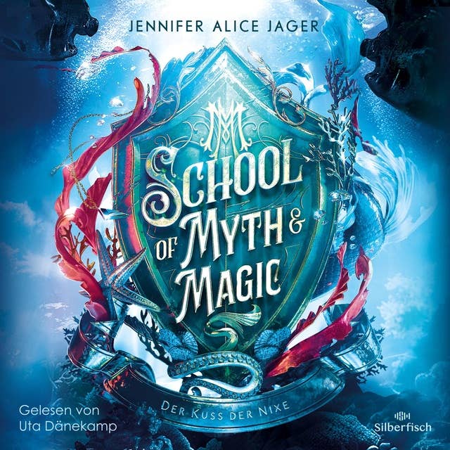 School of Myth & Magic 1: Der Kuss der Nixe 