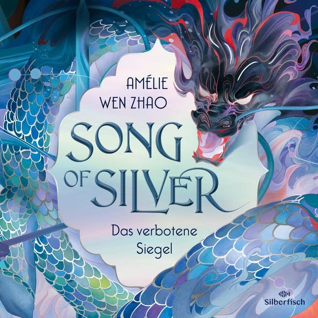 Song of Silver 1: Das verbotene Siegel 