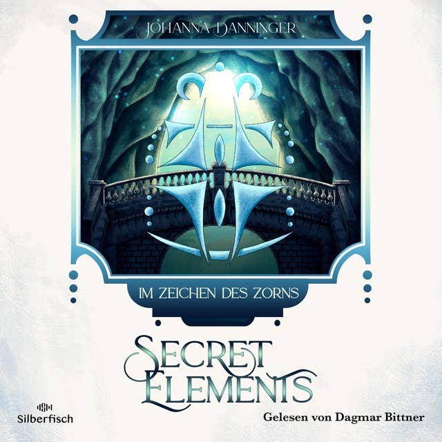 Secret Elements 8: Im Zeichen des Zorns