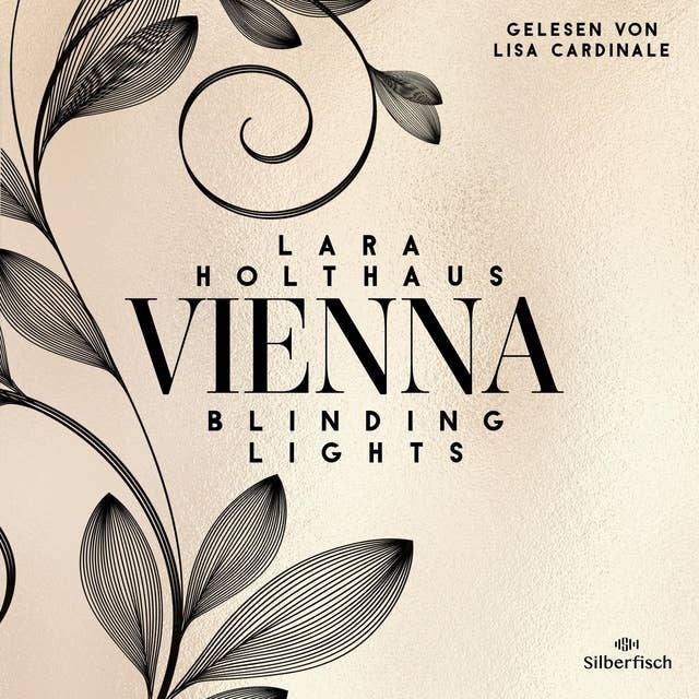 Vienna 1: Blinding Lights by Lara Holthaus