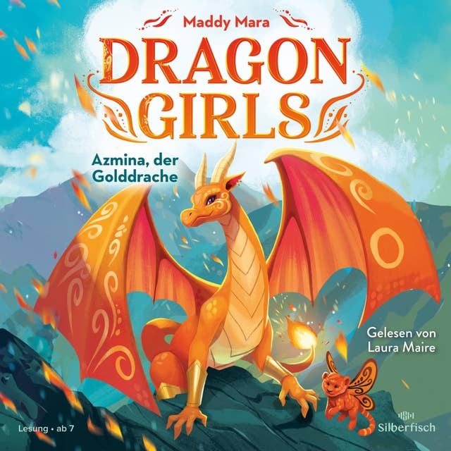 Dragon Girls 1: Dragon Girls – Azmina, der Golddrache by Maddy Mara
