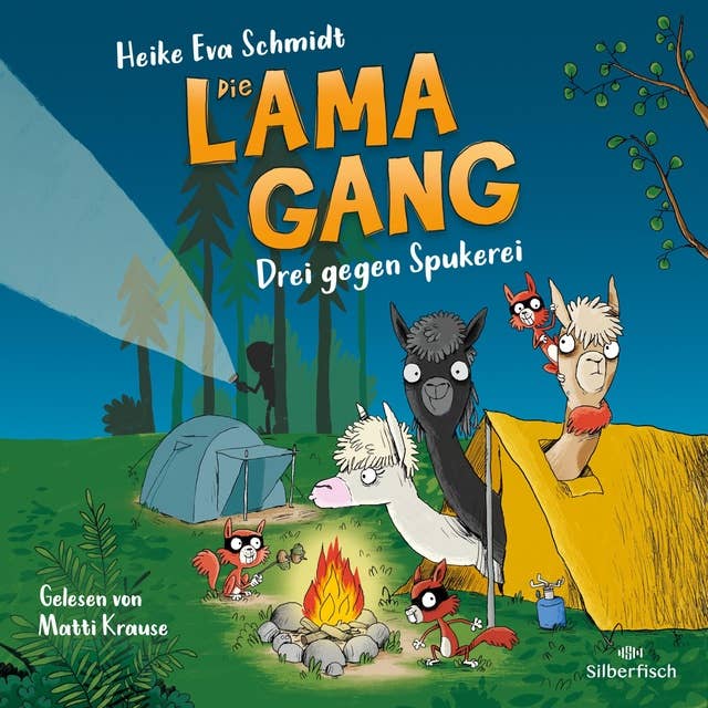 Die Lama-Gang. Mit Herz & Spucke 3: Drei gegen Spukerei