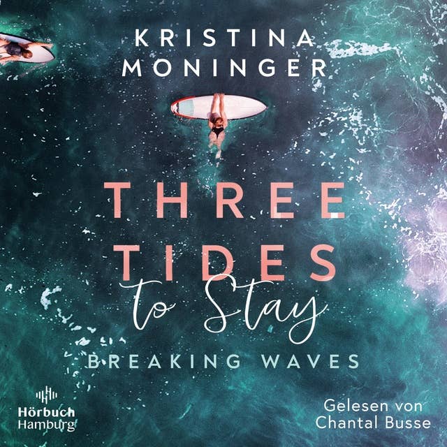 Three Tides to Stay (Breaking Waves 3) by Kristina Moninger