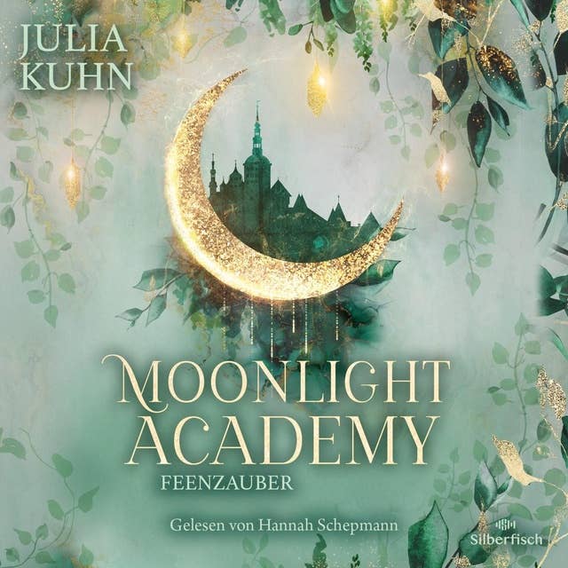 Moonlight Academy. Feenzauber 