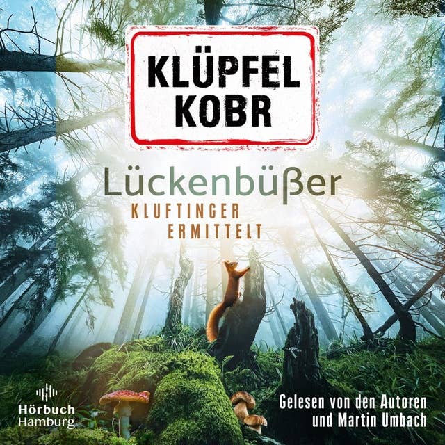 Lückenbüßer (Ein Kluftinger-Krimi 13): Kluftinger ermittelt