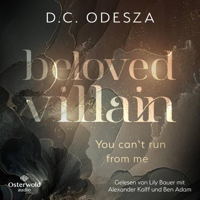 Beloved Villain – You can't run from me (Beloved Villain 1) by D.C. Odesza