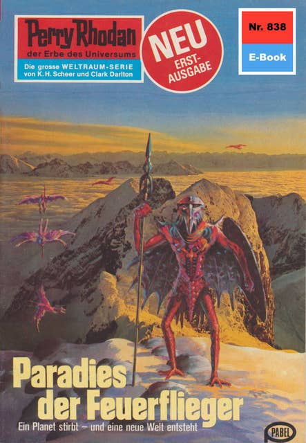 Perry Rhodan 838: Paradies der Feuerflieger: Perry Rhodan-Zyklus "Bardioc"