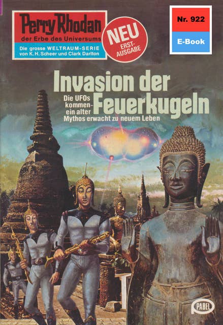 Perry Rhodan 922: Invasion der Feuerkugeln: Perry Rhodan-Zyklus "Die kosmischen Burgen"