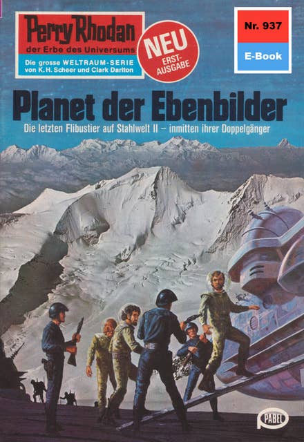 Perry Rhodan 937: Planet der Ebenbilder: Perry Rhodan-Zyklus "Die kosmischen Burgen"