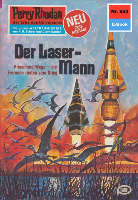 Perry Rhodan 953: Der Laser-Mann: Perry Rhodan-Zyklus "Die kosmischen Burgen"