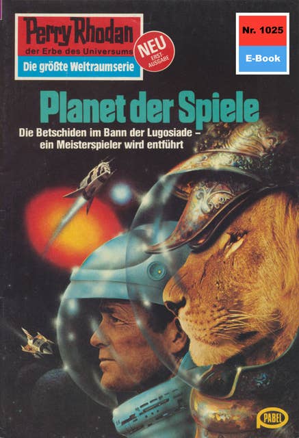 Perry Rhodan 1025: Planet der Spiele: Perry Rhodan-Zyklus "Die kosmische Hanse"