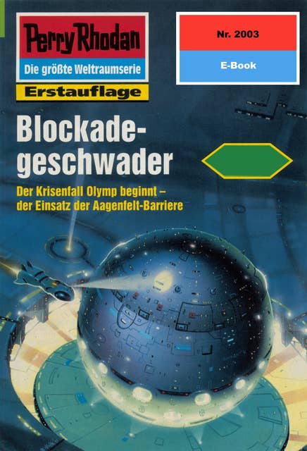 Perry Rhodan 2003: Blockadegeschwader: Perry Rhodan-Zyklus "Die Solare Residenz"