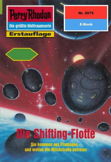 Perry Rhodan 2075: Die Shifting-Flotte: Perry Rhodan-Zyklus "Die Solare Residenz"