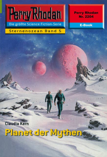 Perry Rhodan 2204: Planet der Mythen: Perry Rhodan-Zyklus "Der Sternenozean"