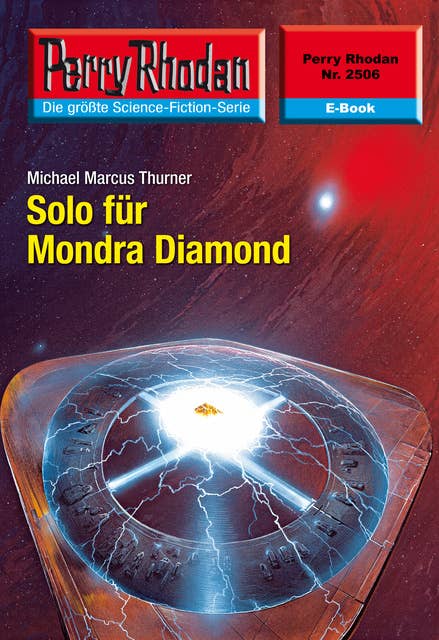 Perry Rhodan 2506: Solo für Mondra Diamond: Perry Rhodan-Zyklus "Stardust"
